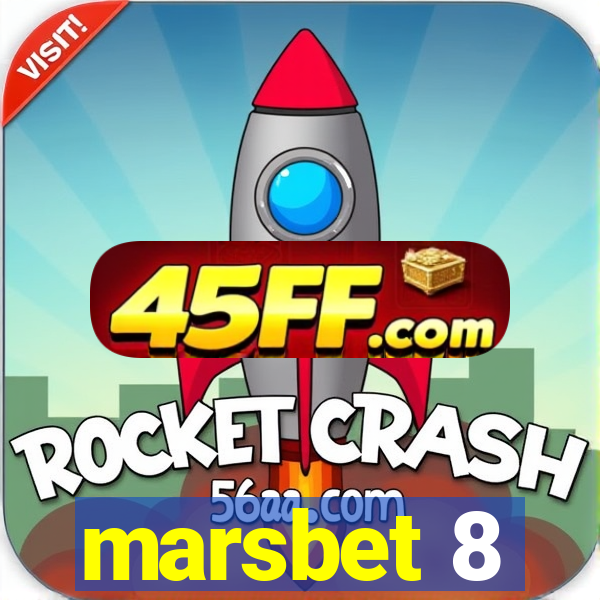 marsbet 8
